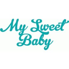 my sweet baby script