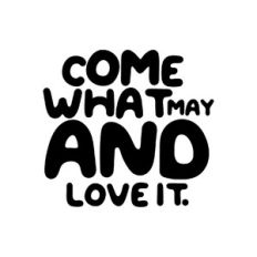 Come What May and Love it SVG