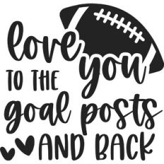 Love You to the Goal Posts and Back