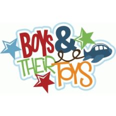 boys and their toys title phrase