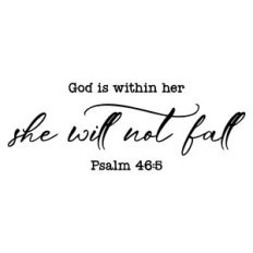 god is within her she will not fall
