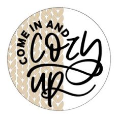 Come In And Cozy Up