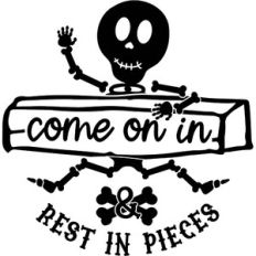 Come On In Rest In Pieces - Halloween Design