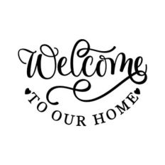 Welcome To Our Home