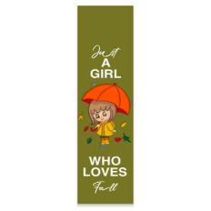 Just a Girl who Loves Fall Bookmark