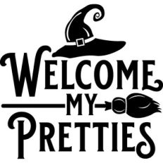 Welcome My Pretties