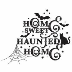 Home Sweet Haunted Home Illustrated Halloween Quote