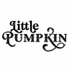 Little Pumpkin Quote