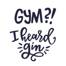 Gym I heard Gin