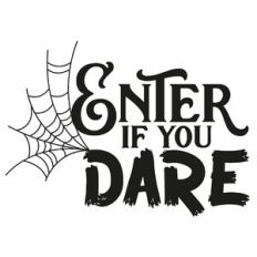 Enter if You Dare