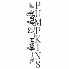 Farm Fresh Pumpkins Vertical Quote