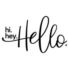 Hi Hey Hello