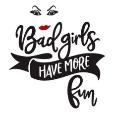 Bad Girls
