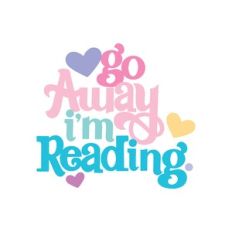 Go Away. I'm Reading.