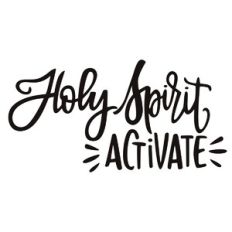 Holy Spirit Activate