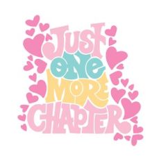 Just One More Chapter