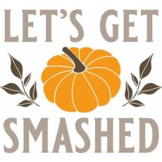 Let's Get Smashed