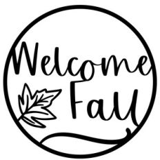 Welcome Fall Round Autumn Sign