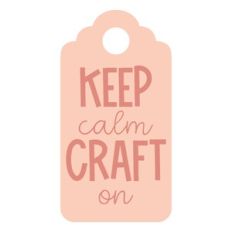Keep Calm And Craft On