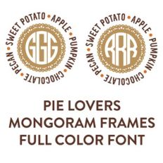 pie lovers monogram frames full color font