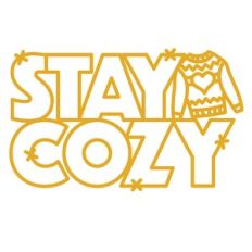 stay cozy