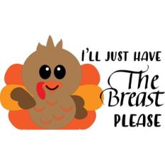 I’ll Just Have the Breast Please – Baby Quote