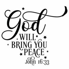 God Will Bring You Peace Quote