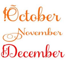 OCTOBER NOVEMBER DECEMBER