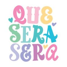 Que Sera Sera