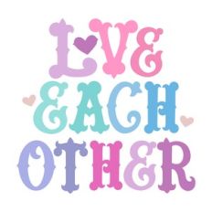 Love Each Other