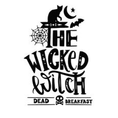The Wicked Witch Dead and Breakfast