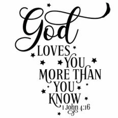 God Loves You More Than You Know Quote