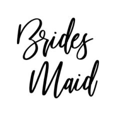 Brides Maid