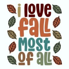 I Love Fall Most Of All Retro Design