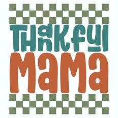 Thankful Mama Retro Design