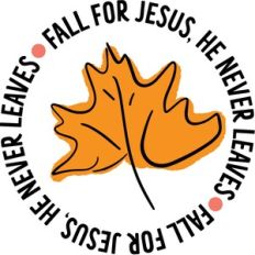 fall for jesus he never leaves