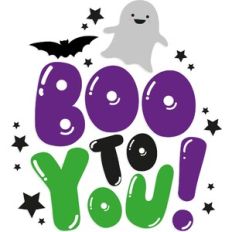 Boo to you Halloween Slogan