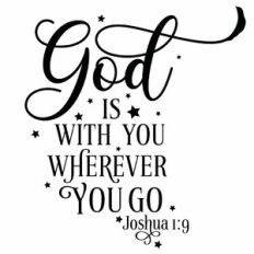God Is With You Wherever You Go Quote