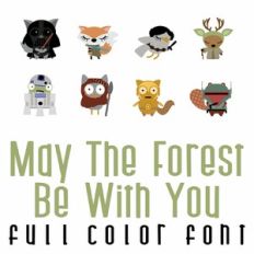  May The Forest Be With You Full Color Font