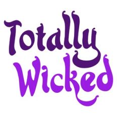 Totally Wicked