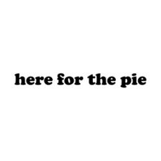 Here For The Pie SVG