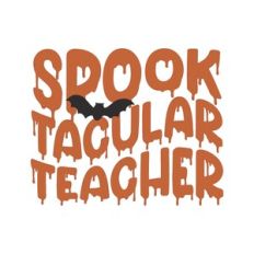 spooktacular teacher