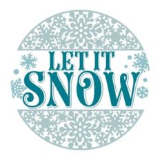 Let It Snow Round