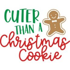 Cuter Than A Christmas Cookie