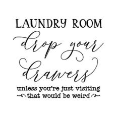 laundry room drop your drawers