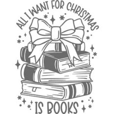 all I want for christmas is books