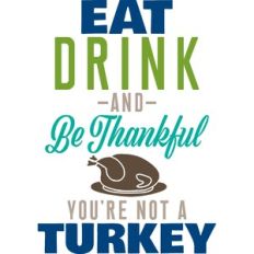 Thankful You're Not A Turkey