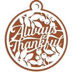 Always Thankful Gift Tag Decoration