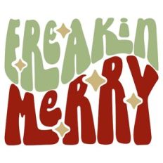 Freakin Merry