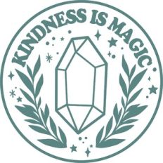 kindness is magic with crystal